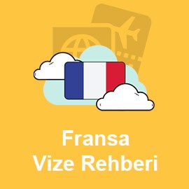 Fransa Vize Rehberi